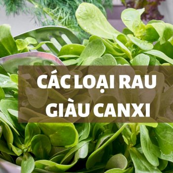 Bật mí 5 top rau xanh chứa nhiều canxi phát triển chiều cao cho trẻ